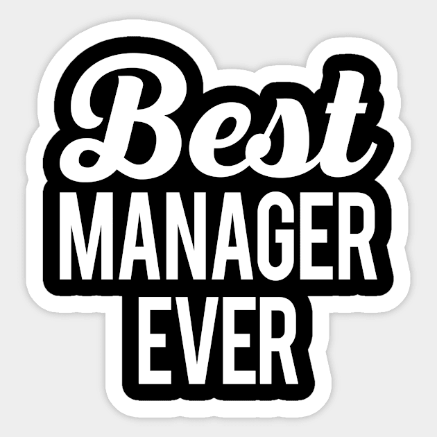 Best Manager Ever Sticker by Eyes4